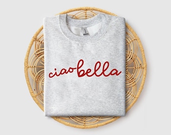 Retro Ciao Bella Sweatshirt: Italy Vacation Crewneck
