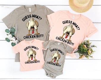 Guess What Chicken Butt Shirt: Funny Animal Pun Tee