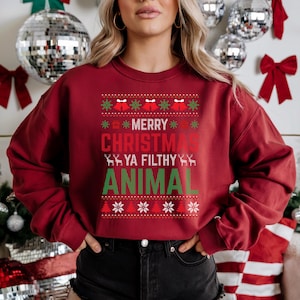 Merry Christmas Ya Filthy Animal Sweatshirt: Funny Holiday Movie Crewneck
