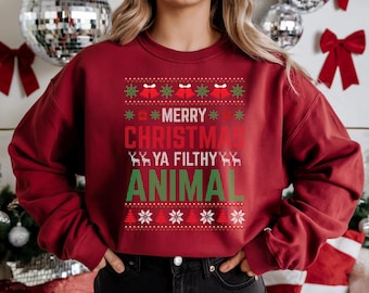 Merry Christmas Ya Filthy Animal Sweatshirt: Funny Holiday Movie Crewneck