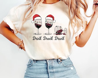 Funny Christmas Wine Shirt: Drink Drank Drunk Holiday Tee