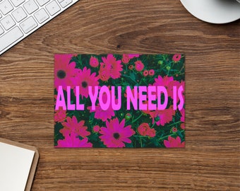 Valentine's day card: All You Need