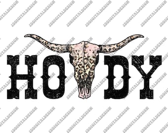 Howdy Png, Howdy Bull Skull Png, Western Png, Nashville PNG, Midwest SVG, Country Music Png, Nashville PNG, Cowboy Png, Western Shirt Design
