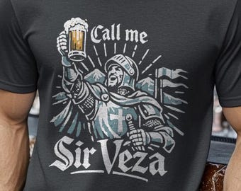 Sir Veza Knight Beer Stein Funny T-Shirt - Drinking humor, novelty gift, cerveza pun, beer lover tee, Cerveza T-shirt