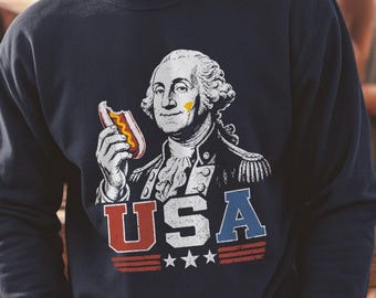 George Washington Glizzy USA sweatshirt - Funny USA Graphic Tee, Patriotic Gift, funny 4th of July sweatshirt, Funny Hotdog Tee