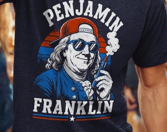Penjamin Franklin Vape Funny T-Shirt - Founding Fathers Gift, Ben Franklin Weed Humor Tee, Funny USA 4th of July Tee