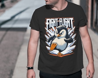 Fight or Flight Funny T-Shirt - Funny Penguin T-Shirt - Funny Tough Animal Graphic Tee - Fighter T-Shirt - Funny Animal Top