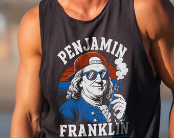 Penjamin Franklin Vape Funny tank top - Founding Fathers Gift, Ben Franklin Weed Humor Tee, Funny USA 4th of July Tee