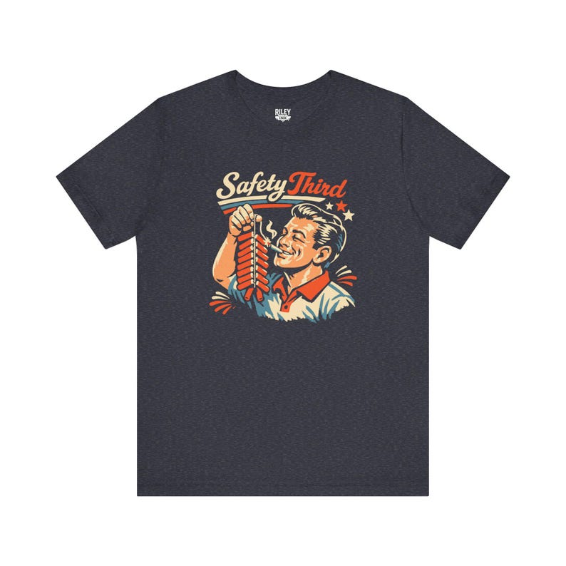 Safety Third Firecracker T-Shirt - Funny Fourth of July Gift, Dad Humor Tee, Independence Day Fireworks Shirt image 6