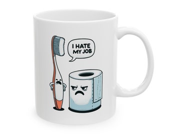 Ich hasse meinen Job lustige Tasse
