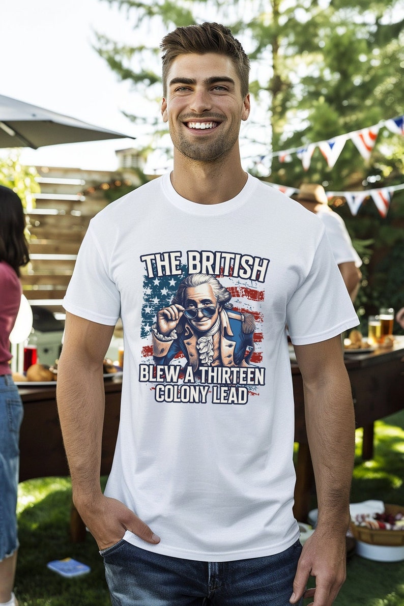 George Washington smiling and peeking over his sunglasses, because the British blew a 13 colony lead. Funny T-shirt