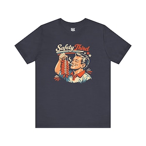 Safety Third Firecracker T-Shirt - Funny Fourth of July Gift, Dad Humor Tee, Independence Day Fireworks Shirt image 7