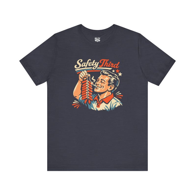 Safety Third Firecracker T-Shirt - Funny Fourth of July Gift, Dad Humor Tee, Independence Day Fireworks Shirt image 7