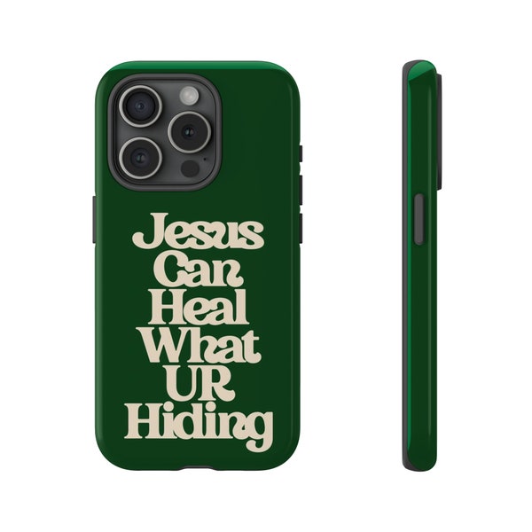 Jesus Can Heal What Ur Hiding Phone Case - Christian Phone Case - Tough Phone Cases - Religious iPhone case