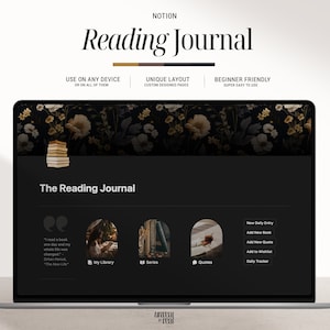 May include: A laptop computer screen displaying a Notion Reading Journal template. The template has a dark background with white text and features a quote from Orhan Pamuk, "I read a book one day and my whole life was changed." The template also includes sections for My Library, Series, Quotes, New Daily Entry, Add New Book, Add New Quote, Add to Wishlist, and Daily Tracker.