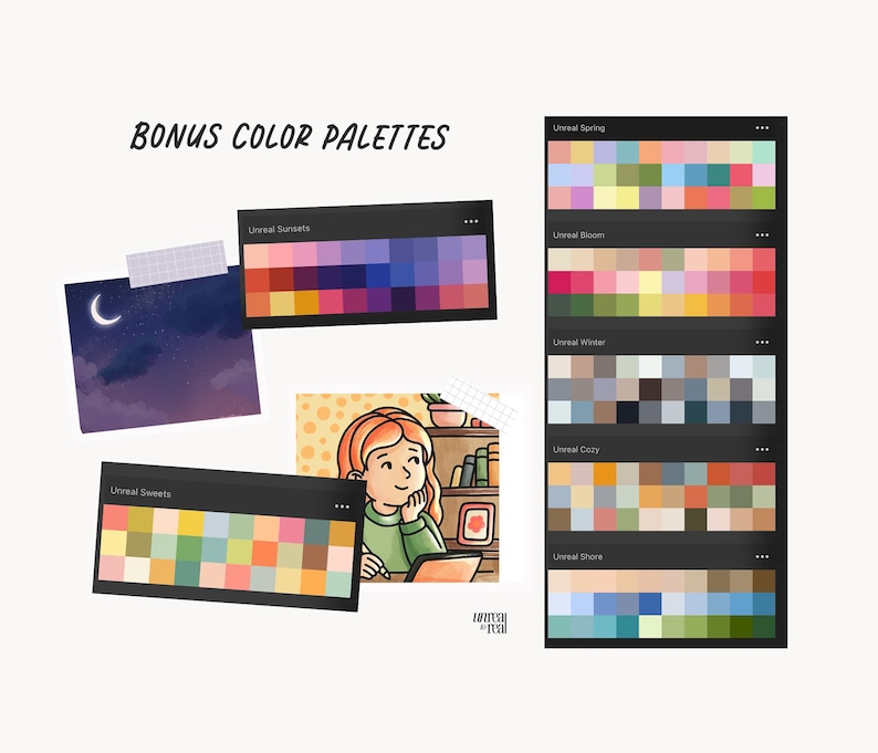 May include: An illustration featuring color palettes labeled "Unreal Sweets" and "Unreal Sunsets", along with a drawing of a person and a night sky scene. The text "BONUS COLOR PALETTES" is at the top. Additional palettes are labeled "Unreal Spring", "Unreal Bloom", "Unreal Winter", "Unreal Cozy", and "Unreal Shore".