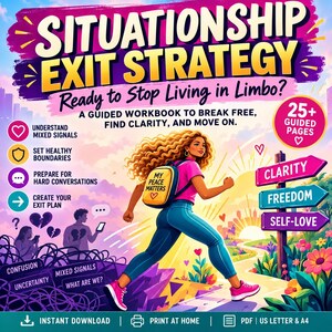 Situationship Workbook, Exit Strategy, Mixed Signals Clarity, Boundary Scripts, No Contact Plan PDF