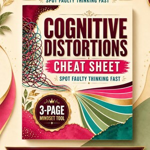 Op de afbeelding: Een Cognitive Distortions Cheat Sheet document met de tekst "Cognitive Distortions Cheat Sheet Spot Faulty Thinking Fast" en "3-Page Mindset Tool". Het ontwerp bevat een grafische afbeelding van verwarde lijnen, uitstralende strepen en een banner onderaan met iconen voor een 3-pagina mindset tool, printbare PDF en directe download.