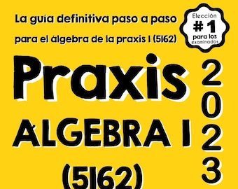Praxis Algebra I (5162) Study Guide: Spanish Edition