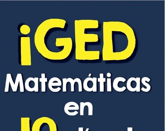 GED Matemáticas en 10 días! (Spanish Edition)
