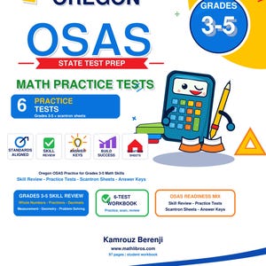 May include: A 97-page student workbook titled Oregon OSAS 2026 State Test Prep for grades 3-5. The cover features a cartoon calculator, a pencil, math symbols, and text detailing 6 practice tests, skill reviews, answer keys, and scantron sheets.