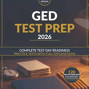 May include: A book cover titled GED TEST PREP 2026 EDITION by Dr. Kam Berenji. The cover features text stating Complete Test-Day Readiness, Practice Tests With Full Explanations, and 120 Practice Questions, 2 Full-Length Tests, 44-Question Diagnostic.
