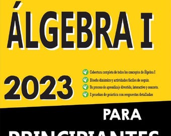 Álgebra 1 Guide for Beginners: Step-by-Step Spanish Edition