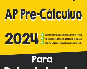 AP Pre-Cálculuo PARA PRINCIPIANTES