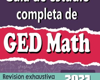 Guide d'étude des mathématiques GED (édition espagnole) : tests pratiques et révision 2023-2024