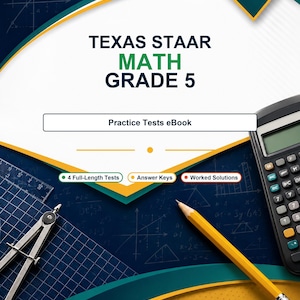 May include: The cover of a Texas STAAR Math Grade 5 Practice Tests eBook by Dr. Kam Berenji. It features a dark blue background with math diagrams, a metal compass, a yellow pencil, and a black calculator. Text includes 4 Full-Length Tests.