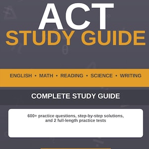 Può includere: Una copertina di guida allo studio ACT grigio scuro con accenti arancioni. Il testo recita ACT PREP 2026-2027, ACT STUDY GUIDE, ENGLISH, MATH, READING, SCIENCE, WRITING, COMPLETE STUDY GUIDE, 600+ practice questions, step-by-step solutions, and 2 full-length practice tests, DR. KAM BERENJI.