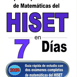 Prepárate para el Examen de Matemáticas del HISET en 7 Días
