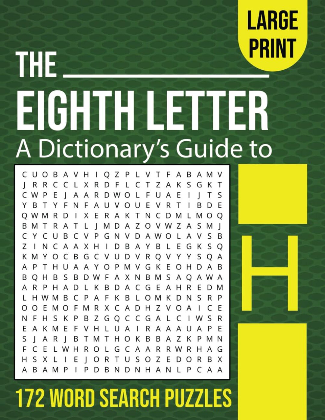 Leter Eight THE EIGHT LETTER - A Dictionary's Guide to