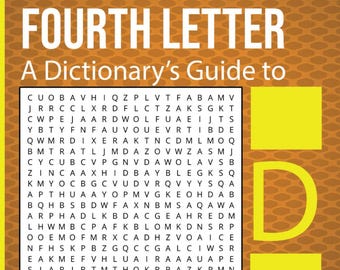 May include: A yellow and orange word search puzzle book with the title "The Fourth Letter: A Dictionary's Guide to 261 Word Search Puzzles".