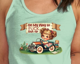 Sarkastisches Frauen Tank Top, Auf Meinem Weg In Die Scheiße, Erwachsene Humor, Lustiges Grafik T-Shirt, Retro Style Shirt, Neuheit Geschenk für Sie