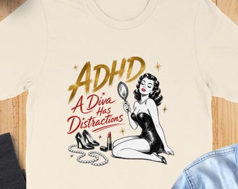 ADHD Diva T-Shirt, Retro Pin Up Distracted Woman Tee, Neurodivergent Pride Top