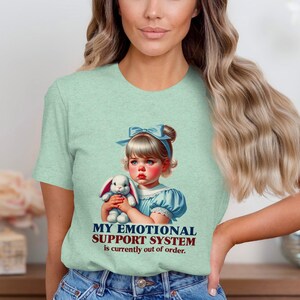 Funny Adult Humor Tee, My Emotional Support System T-Shirt, Sarcastic Retro Quote Shirt, Trendy Retro Graphic Tee, Out of Order Tee image 3