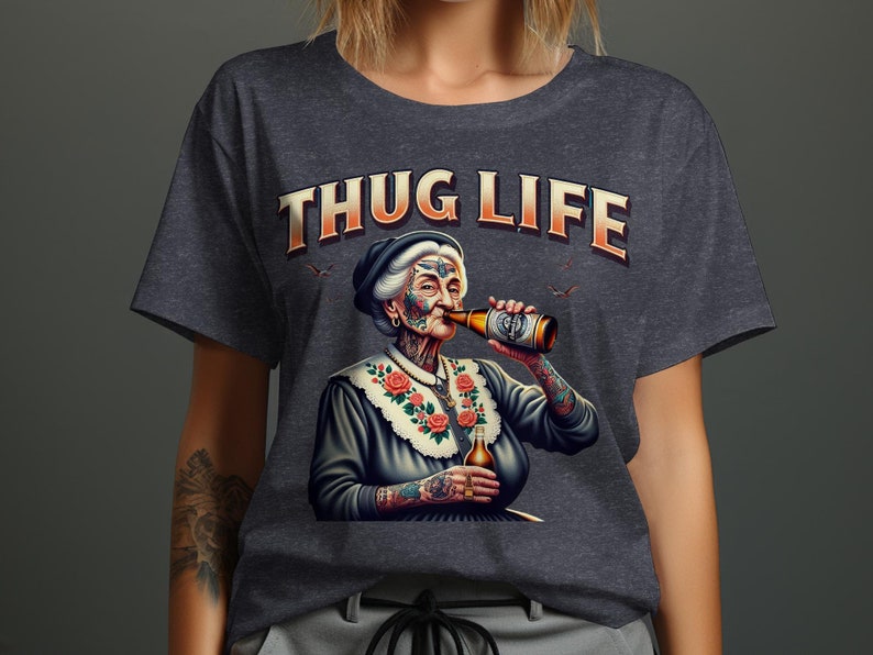 Thug Life Adult Humor T-Shirt, Funny Grandma Drinking Beer Tee, Cool Graphic Tee, Unique Tattooed Grandma Shirt, Hipster Novelty Shirt image 6