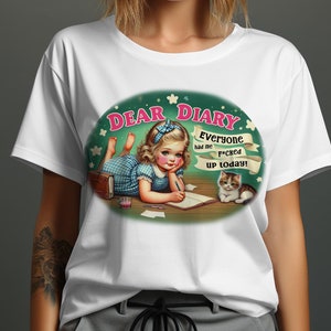 Dear Diary T-Shirt, Funny Quote Shirt, Vintage Graphic Tee, Adult Humor Top, Offensive Tee, Best Friend Gift, Retro Style T-Shirt image 6