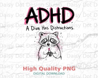 ADHD Diva Raccoon Art | Neurodivergent Mental Health Print (Digital Download)