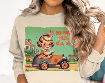 Funny Graphic Sweatshirt, Trendy Crewneck, Retro Style Sweatshirt, Vintage Graphic Crewneck, Unique Funny Sweatshirt, Statement Pullover