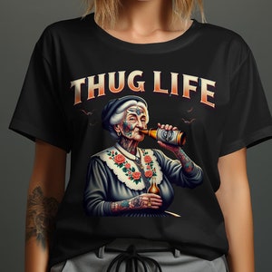Thug Life Adult Humor T-Shirt, Funny Grandma Drinking Beer Tee, Cool Graphic Tee, Unique Tattooed Grandma Shirt, Hipster Novelty Shirt image 9