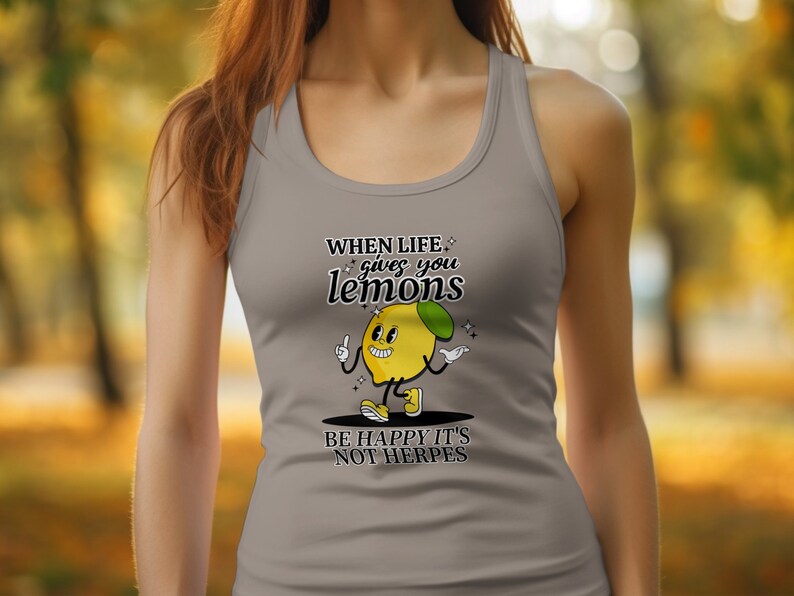 Sarcastic Women's Tank Top, Adult Humor, Funny Quote Shirt, When Life Gives You Lemons, Lemon Graphic Tee, Sassy Lime Shirt image 4