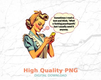 Sarcastic Retro Woman PNG: Funny Adult Humor Design (Digital Download)