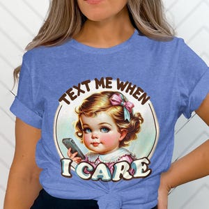 Adult humor sarcastic trendy retro t-shirt, funny text me when I care design, unique gift for friends and family