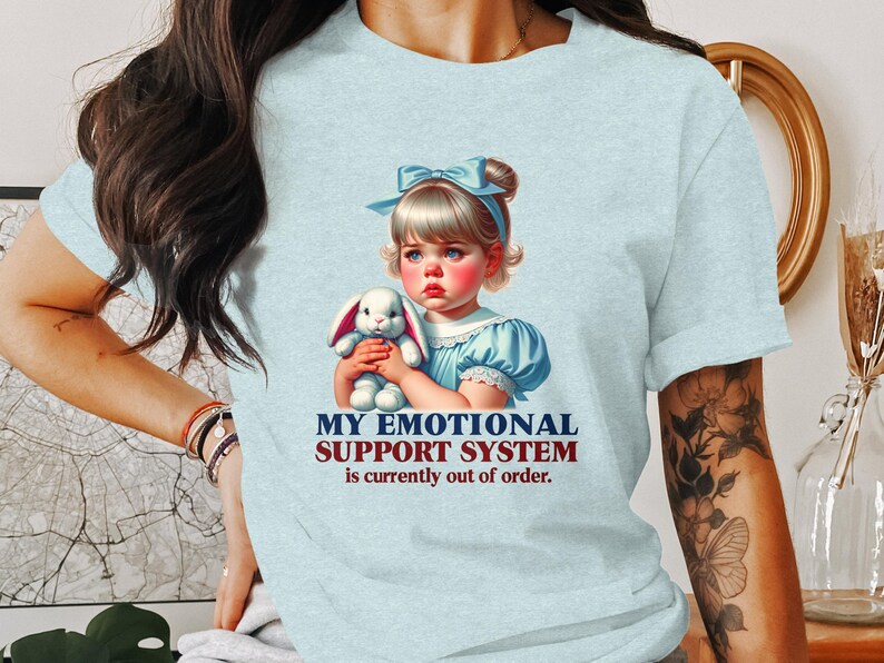 Funny Adult Humor Tee, My Emotional Support System T-Shirt, Sarcastic Retro Quote Shirt, Trendy Retro Graphic Tee, Out of Order Tee image 6