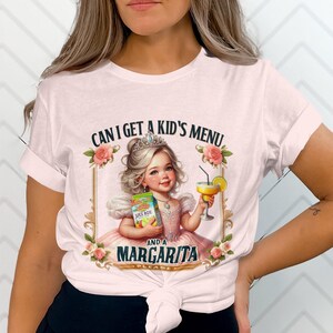 ¿Puedo conseguir un menú infantil y una margarita, por favor? Humor para adultos, divertida camiseta sarcástica, camiseta gráfica retro de moda, regalo.