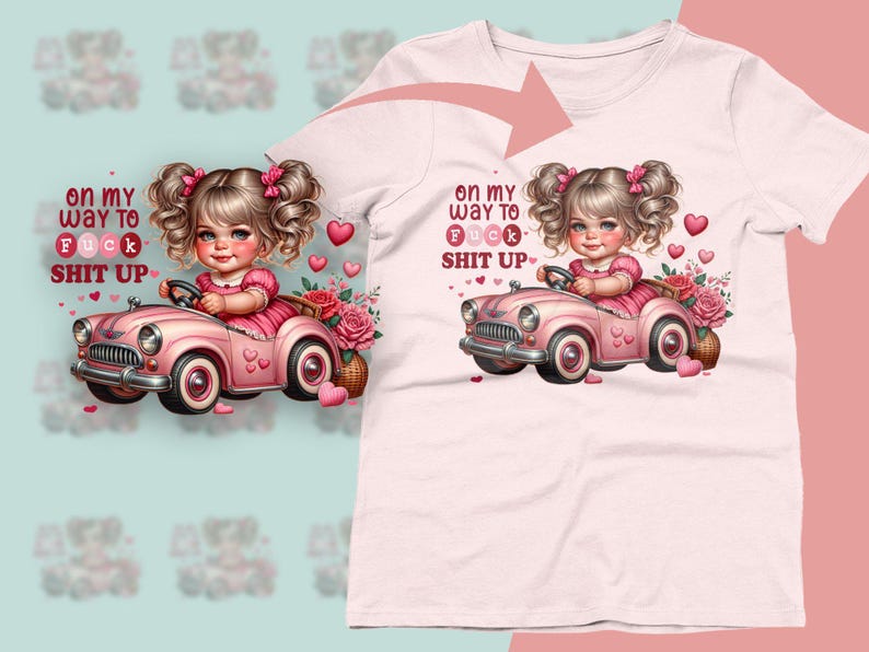 Erwachsenen Humor, lustiger sarkastischer PNG digitaler Download, auf meinem Weg, Scheiße süßes Mädchen zu Scheißen, T-Shirt-Designs, Sublimationskunst Bild 2