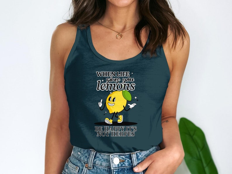 Sarcastic Women's Tank Top, Adult Humor, Funny Quote Shirt, When Life Gives You Lemons, Lemon Graphic Tee, Sassy Lime Shirt image 2