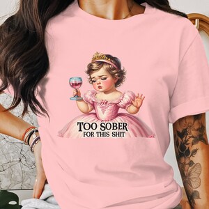 Camiseta engraçada, camiseta de humor adulto, camiseta muito sóbria para essa merda, camiseta gráfica sarcástica, blusa retrô da moda, presente para amigos, roupa de festa imagem 4